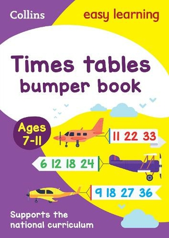 Times Tables Bumper Book Ages 7-11: Prepare for School with Easy Home Learning (Collins Easy Learning KS2)