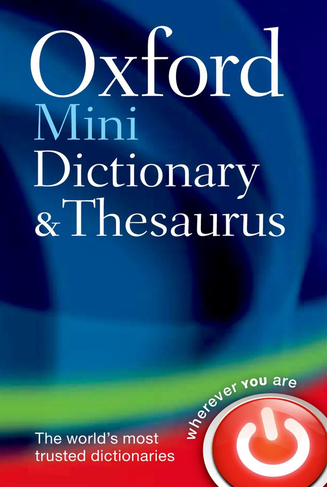 Oxford Mini Dictionary and Thesaurus: (2nd Revised edition)