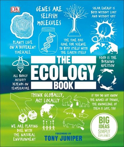 The Ecology Book: Big Ideas Simply Explained (DK Big Ideas)