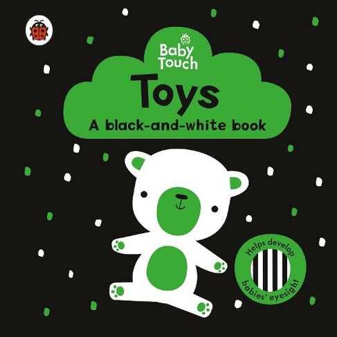 Baby Touch: Toys: a black-and-white book: (Baby Touch)