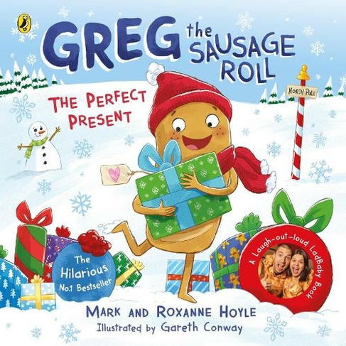 Greg the Sausage Roll: The Perfect Present: (Greg the Sausage Roll)