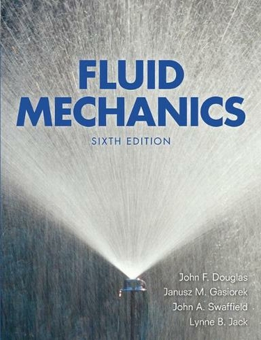 Fluid Mechanics: (6th edition)