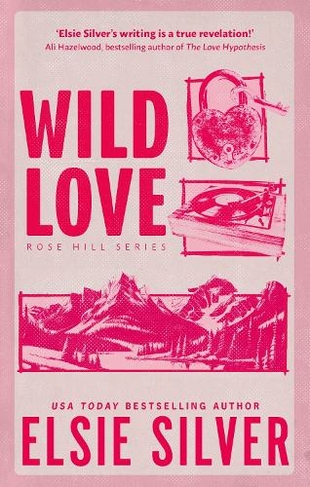 Wild Love: Discover the Sunday Times bestseller and your newest small town romance obsession!