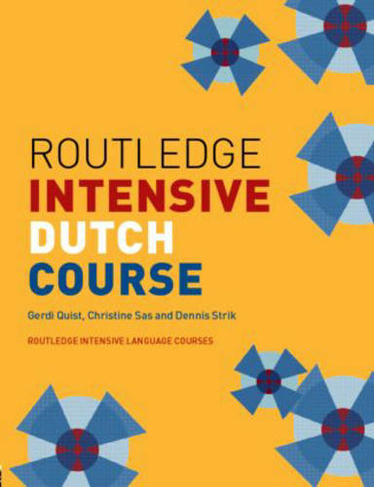 Routledge Intensive Dutch Course: (Routledge Intensive Language Courses)