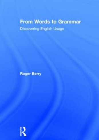 From Words to Grammar: Discovering English Usage