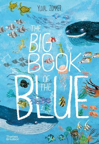 The Big Book of the Blue: (The Big Book series)