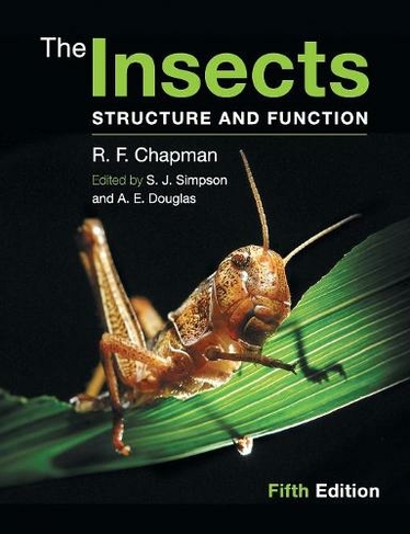 The Insects: Structure and Function (5th Revised edition)