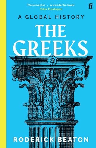 The Greeks: A Global History (Main)