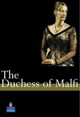 The Duchess of Malfi A Level Edition: (NEW LONGMAN LITERATURE 14-18 2nd edition)