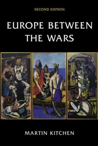 Europe Between the Wars: (2nd New edition)