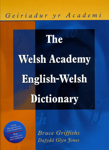 The Welsh Academy English-Welsh Dictionary: (Bilingual edition)