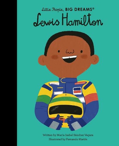 Lewis Hamilton: Volume 97 (Little People, BIG DREAMS)