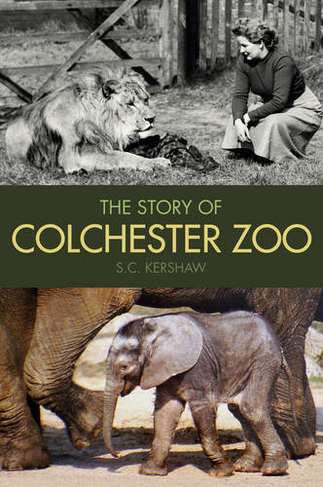 The Story of Colchester Zoo