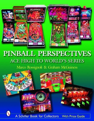 Pinball Perspectives: Ace High to World's Series