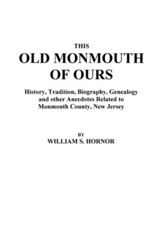 This Old Monmouth of Ours