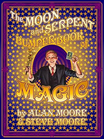 The Moon and Serpent Bumper Book of Magic