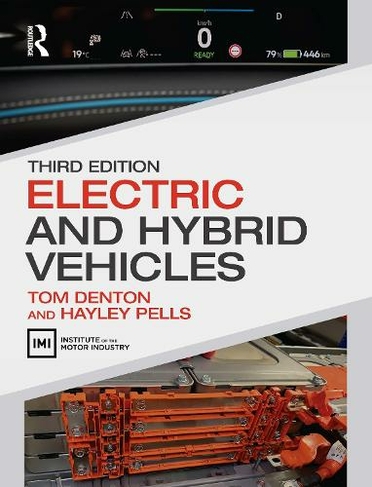 Electric and Hybrid Vehicles: (3rd edition)