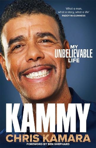 Kammy: My Unbelievable Life