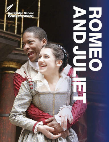 Romeo and Juliet: (Cambridge School Shakespeare)