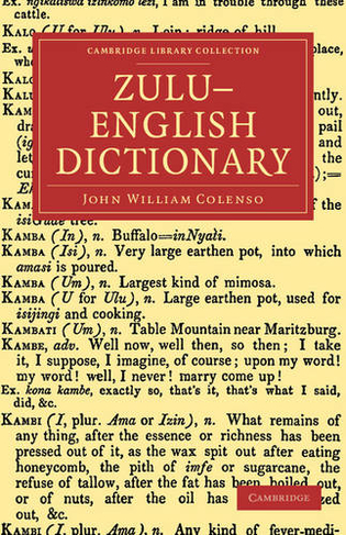 Zulu-English Dictionary: (Cambridge Library Collection - Linguistics)