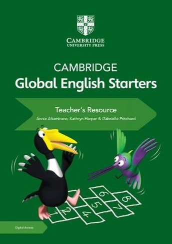 Cambridge Global English Starters Teacher's Resource with Digital Access: (Cambridge Global English Starters)