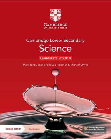 Cambridge Lower Secondary Science Learner's Book 9 with Digital Access (1 Year): (Cambridge Lower Secondary Science 2nd Revised edition)