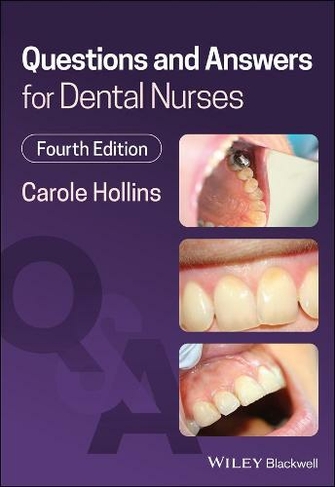 Questions and Answers for Dental Nurses: (4th edition)