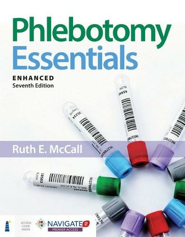 Phlebotomy Essentials, Enhanced Edition: (7th Revised edition)