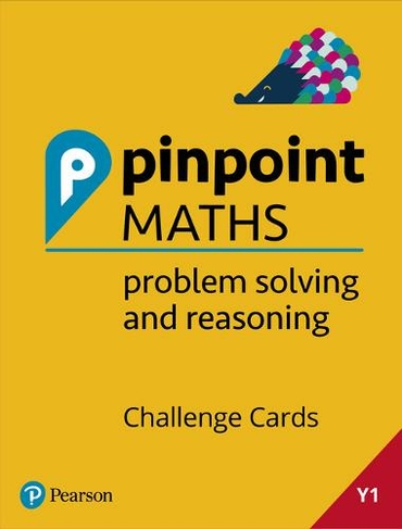 Pinpoint Maths Year 1 Problem Solving and Reasoning Challenge Cards: Y1 Problem Solving and Reasoning Pk (Pinpoint)