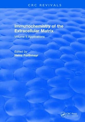 Immunochemistry Of The Extracellular Matrix: Volume 2