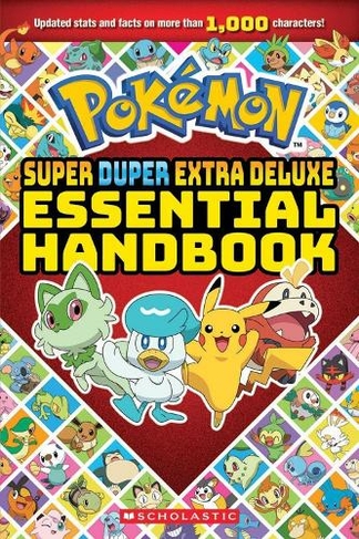 Pokemon Super Duper Extra Deluxe Essential Handbook: (Pokemon)