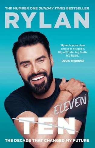 TEN: The decade that changed my future: From the No.1 bestselling author and the nation's favourite presenter