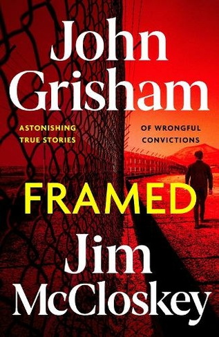 FRAMED: Astonishing True Stories of Wrongful Convictions