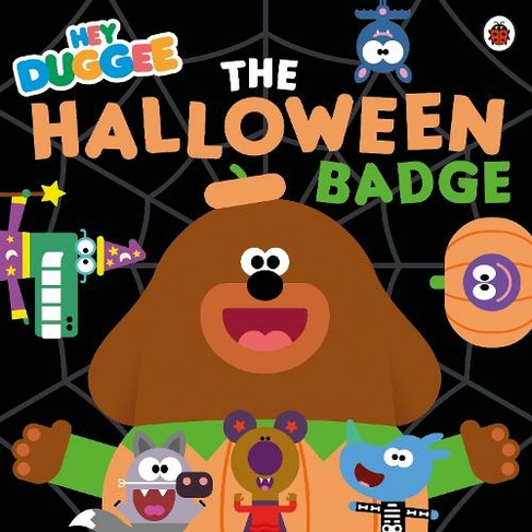 Hey Duggee: The Halloween Badge: (Hey Duggee)