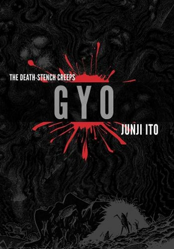 Gyo (2-in-1 Deluxe Edition): (Junji Ito)