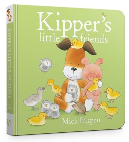 Kipper's Little Friends Board Book: (Kipper)