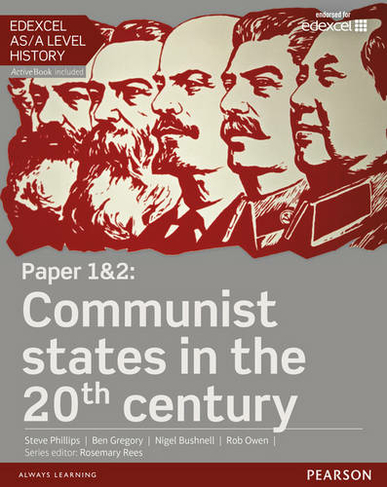 Edexcel AS/A Level History, Paper 1&2: Communist states in the 20th century Student Book + ActiveBook: (Edexcel GCE History 2015)