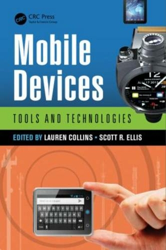 Mobile Devices: Tools and Technologies