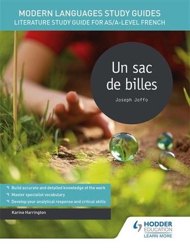 Modern Languages Study Guides: Un sac de billes: Literature Study Guide for AS/A-level French (Film and literature guides)