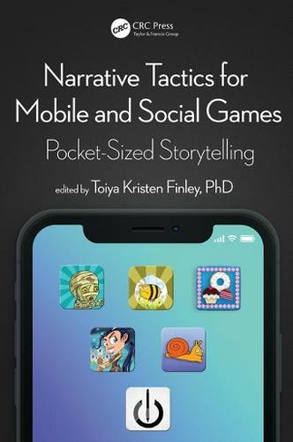 Narrative Tactics for Mobile and Social Games: Pocket-Sized Storytelling