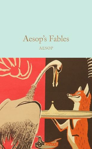 Aesop's Fables: (Macmillan Collector's Library)