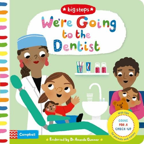 We're Going to the Dentist: Going for a Check-up (Campbell Big Steps)