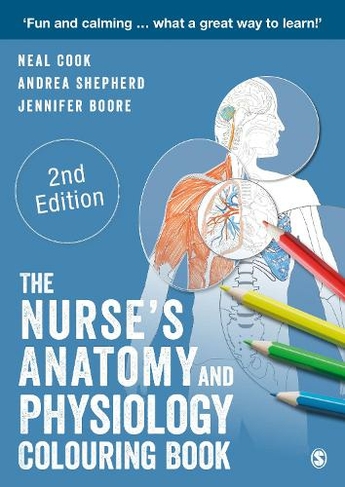 The Nurse's Anatomy and Physiology Colouring Book: (2nd Revised edition)