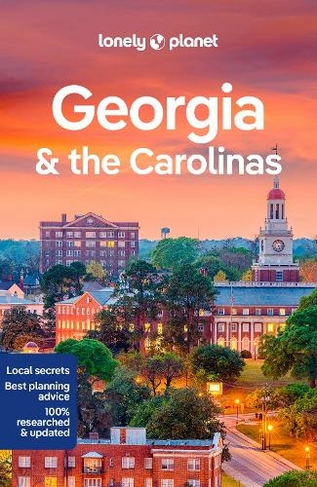 Lonely Planet Georgia & the Carolinas: (Travel Guide 3rd edition)