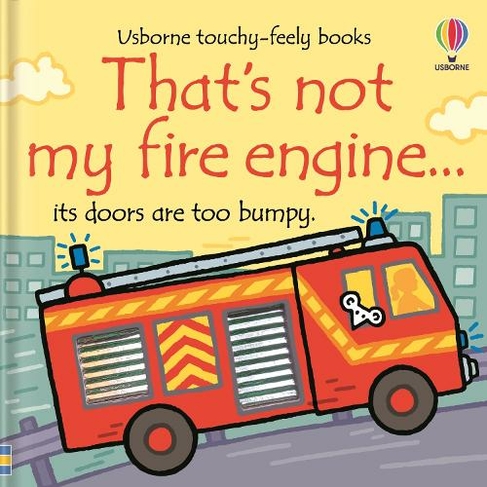 That's not my fire engine...: (THAT'S NOT MY (R))