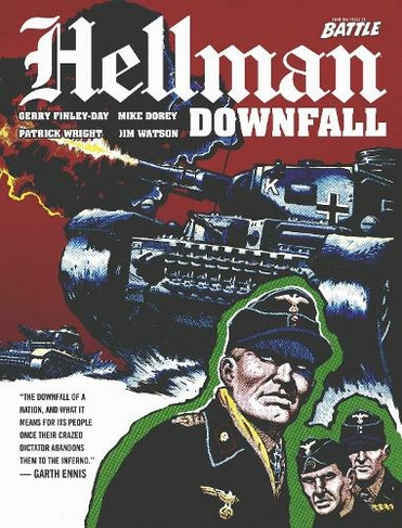 Hellman of Hammer Force: Downfall: Including The Early Adventures (Hellman Hellman 2)