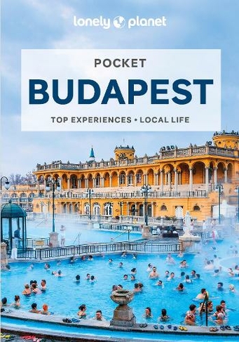 Lonely Planet Pocket Budapest: (Pocket Guide 5th edition)