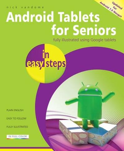 Android Tablets for Seniors in easy steps: (3rd edition)