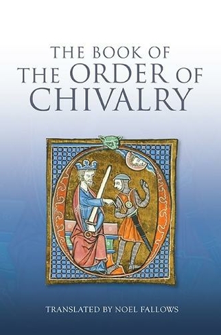 The Book of the Order of Chivalry