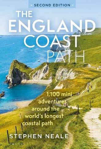 The England Coast Path 2nd edition: 1,100 Mini Adventures Around the World's Longest Coastal Path (2nd edition)